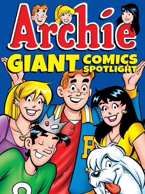 Title details for Archie Giant Comics Spotlight by Archie Superstars - Available